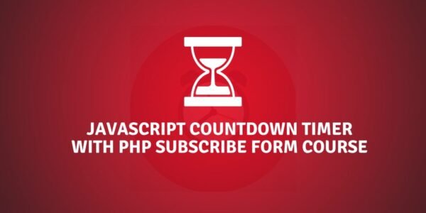 JavaScript Countdown timer with PHP Subscribe form Course