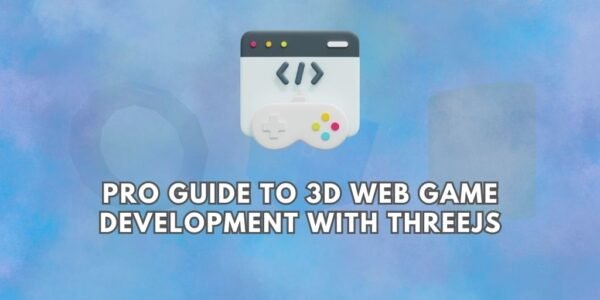 Pro Guide to 3D Web Game Development with ThreeJS