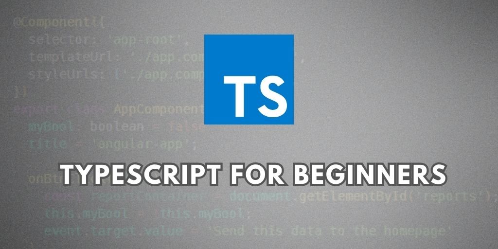 TypeScript For Beginners – Learn New Skills Online With Top Eskillcourse